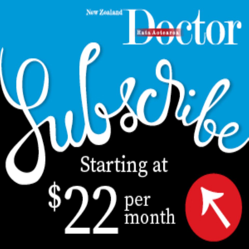 Subscribe to New Zealand Doctor Rata Aotearoa 